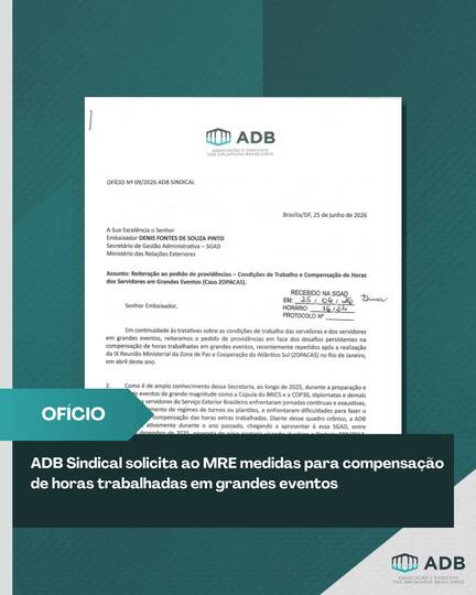 ADB Sindical solicita ao MRE medidas para compensação de horas trabalhadas em grandes eventos