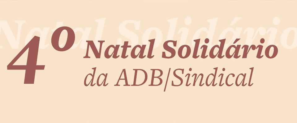 4º Natal Solidário da ADB/Sindical